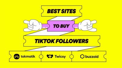 Top 11 Trusted Sites to Buy TikTok Followers for Genuine Engagement